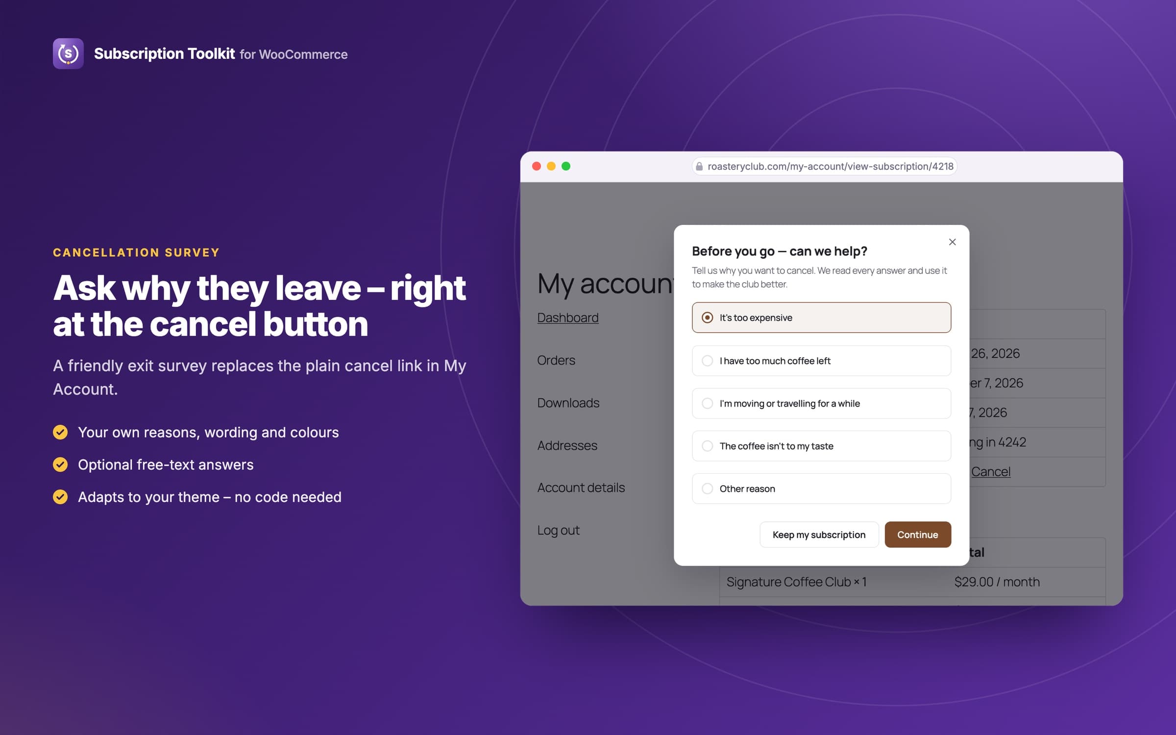 A cancellation survey popup in the WooCommerce My Account page asking why the customer wants to cancel.